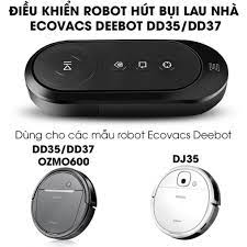 Điều khiển robot hút bụi Ecovacs Deebot DD35 dùng cho mẫu robot Ecovacs DD35(OZMO600),  DD37(OZMO601), DD33