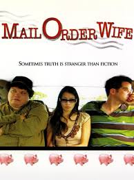 The mail order bride plot line is where a man in a western country marries a woman from a poor country sight unseen, or seen once. Mail Order Wife 2004 Rotten Tomatoes