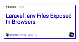 laravel env files exposed in browsers