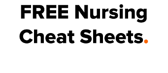 Free Nursing Cheat Sheets