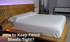 how to keep ed sheets tight on bed