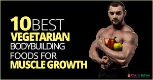 10 vegetarian bodybuilding foods to