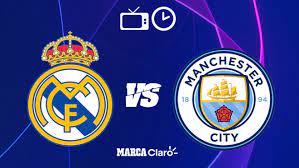 Real Madrid vs Manchester City ...