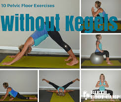 the pelvic floor without kegels