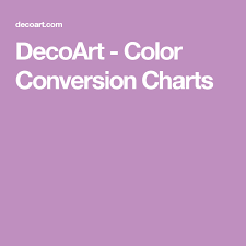 Decoart Color Conversion Charts Paint Colors Color