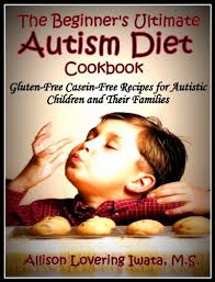 These are positive steps toward her tasting and eating the foods. The Beginner S Ultimate Autism Diet Cookbook Gluten Free Casein Free Recipes For Autistic Children And Their Families Kindle Edition By Iwata Allison Cookbooks Food Wine Kindle Ebooks Amazon Com