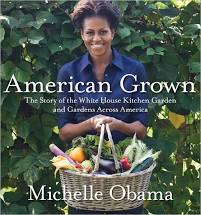 Link to American grown by Michelle Obama in the catalog