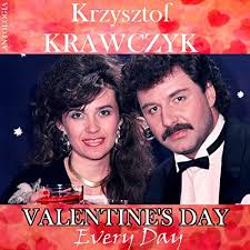 Son of henryk and the late wanda; Valentine S Day Every Day Krzysztof Krawczyk Antologia By Krzysztof Krawczyk On Amazon Music Amazon Com
