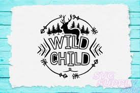 Wild Child Graphic By Svgsupply Creative Fabrica In 2020 Svg Files For Cricut Svg Design Social Media Graphics
