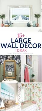 Large Diy Wall Decor Ideas