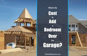 Cost To Add A Bedroom Over The Garage