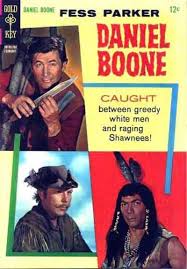 An actor known for his roles as walt disney's davy crockett and television's daniel boone. Daniel Boone 60s 70s Adventure Series Still Perfect Family Fun Drunk Tv