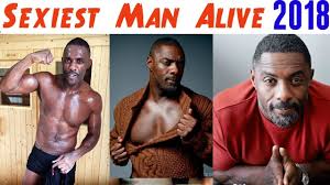 Sexiest Man Alive 2018 Idris Elba || Idris Elba Hottest Man In the World -  YouTube