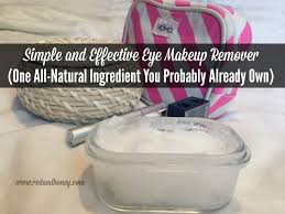 simple and effective eye makeup remover