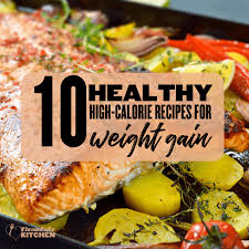 10 weight gain meal plan recipes