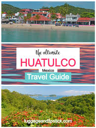 huatulco playas activities 10 best
