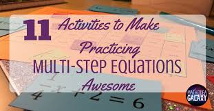 practicing multi step equations