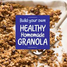 healthy homemade granola build your
