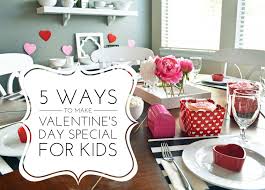 These 35 gift ideas are perfect for everyone on your list. 5 Ways To Make Valentine S Day Special For Kids Modern Honey