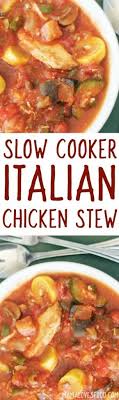 This recipe can feed a crowd! Italian Chicken Stew Slow Cooker Mama Loves Food