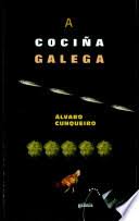 A Cociña Galega Alvaro Cunqueiro