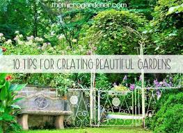Ten Tips For Creating Beautiful Gardens