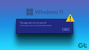 run on your pc error in windows 11
