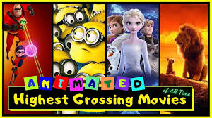 highest grossing animated s of all