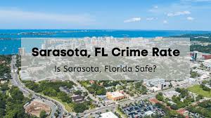 sarasota fl crime rate 2023 is