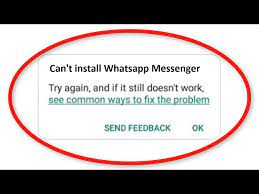 install whatsapp messenger error