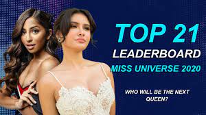 Zozibini tunzi of south africa is set to hand over the crown at the miss universe 2020 pageant. Top 21 Leaderboard Miss Universe 2020 Prediction Youtube