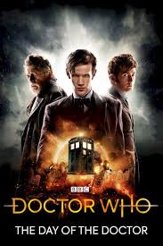 Doctor who is an entrancing british syfy show packed with action, humor, beautiful space scenes, and cross species relationships. Doctor Who The Day Of The Doctor Yolo Movies