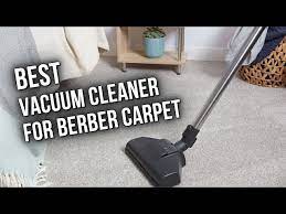 best vacuum cleaner for berber carpet
