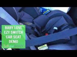 Baby Love Ezy Switch Car Seat Demo