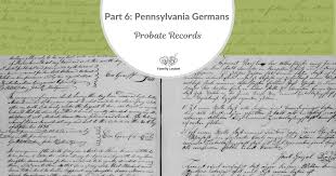 pennsylvania germans probate records