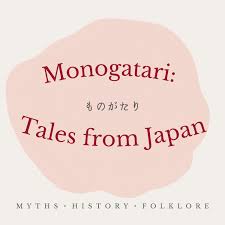 Monogatari: Tales from Japan