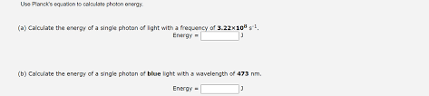 Answered A Calculate The Energy Of A