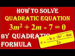 quadratic equation 3m 2 2m 7