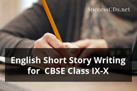 story writing cl 9 english story