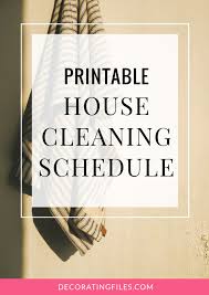 House Cleaning Schedule To Help You Stay Organized