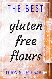 best gluten free flour ultimate guide