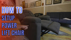 how to setup use power lift recliner