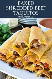 baked shredded beef taquitos a family