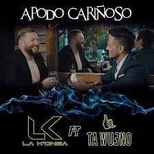 Apodo Cariñoso (feat. Ta Wueno) - Single by La K'onga on Apple Music