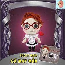 Búp Bê Gã May Mắn Lucky Maid có sẵn - Doll Identity V - Cute in Store