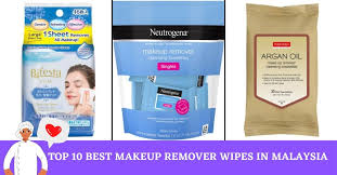 best makeup remover wipes in msia