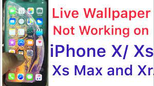 live wallpaper not working on iphone xs