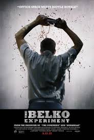 THE BELKO EXPERIMENT - 2016 - Greg Mclean Images?q=tbn:ANd9GcRQV02OK60k_HkuRSnPmH1Mlg-h5piaCka6CrcpRJ516ljfzqik&s