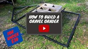 how to build a gravel drag grader for