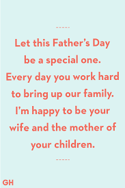 Send some special fathers day quotes for husband, messages, fathers day wishes for upbeat father's day to my faithful husband! 26 Father S Day Quotes From Wife Quotes From Wife To Husband For Father S Day